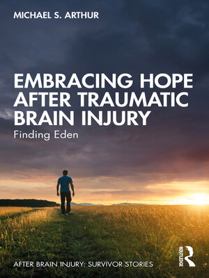 cover image of Embracing Hope After Traumatic Brain Injury